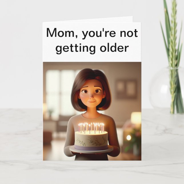 Fun Mom Birthday Card: Ageless and Closer to Retir Holiday Card (Front)