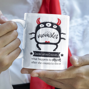 Fun momster ironic humoristic mom life coffee mug