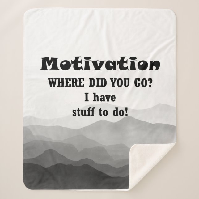 Fun Motivation Where Did You Go? Quote Sherpa Blanket (Front)