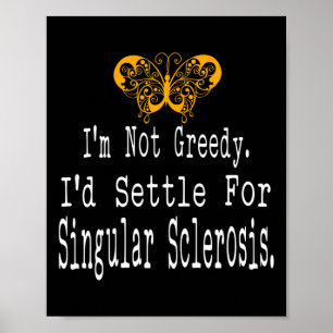 Fun Multiple Sclerosis Awareness Butterfly Support Poster