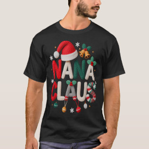 Fun Nana Claus Santa Claus Grandma Family Matching T-Shirt