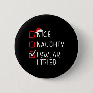 Fun Naughty Nice Christmas Family Pajama Men Women 2 Inch Round Button