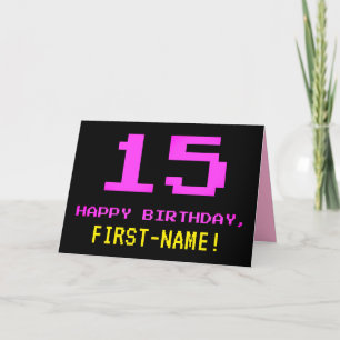 Fun, Nerdy, Geeky, Pink, 8-Bit Style 15th Birthday Card