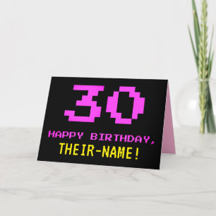 Fun, Nerdy, Geeky, Pink, 8-Bit Style 30th Birthday Card