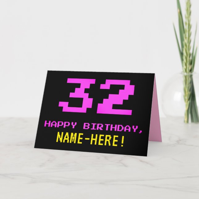 Fun, Nerdy, Geeky, Pink, 8-Bit Style 32nd Birthday Card (Front)