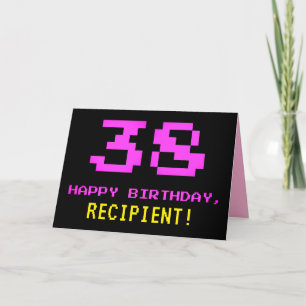 Fun, Nerdy, Geeky, Pink, 8-Bit Style 38th Birthday Card