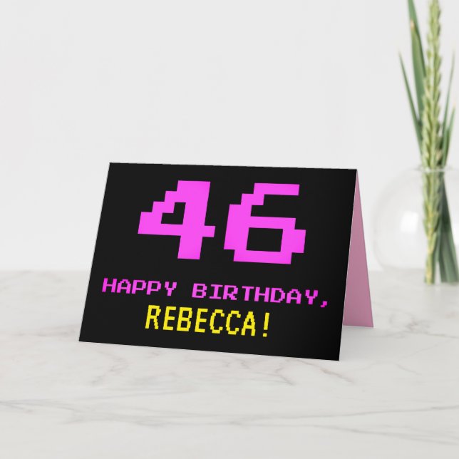Fun, Nerdy, Geeky, Pink, 8-Bit Style 46th Birthday Card (Front)