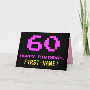 Fun, Nerdy, Geeky, Pink, 8-Bit Style 60th Birthday Card