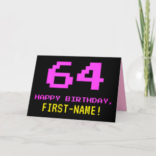 Fun, Nerdy, Geeky, Pink, 8-Bit Style 64th Birthday Card