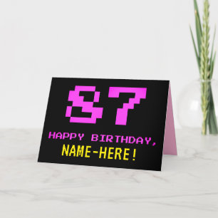 Fun, Nerdy, Geeky, Pink, 8-Bit Style 87th Birthday Card