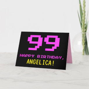 Fun, Nerdy, Geeky, Pink, 8-Bit Style 99th Birthday Card