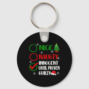 Fun Nice Naughty Innocent Christmas Xmas Adults Me Keychain