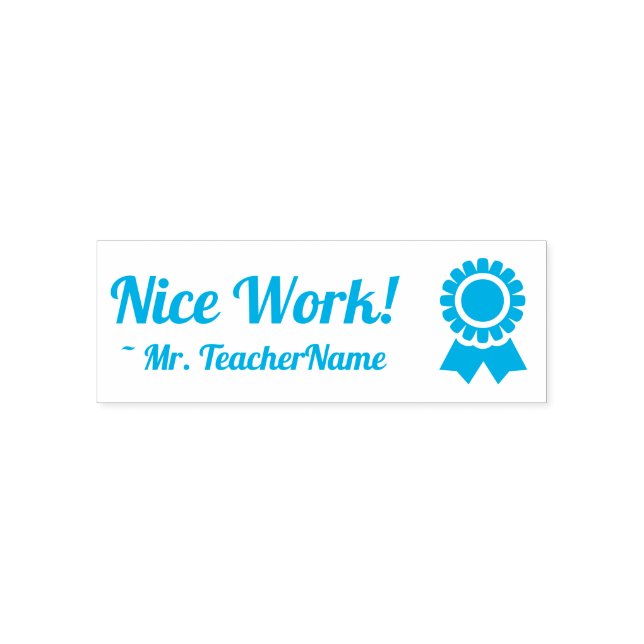 Fun "Nice Work!" + Educator's Name Rubber Stamp (Design)