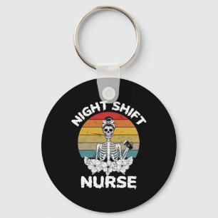 Fun Night Shift Nurse Skeleton Halloween Rn Nurses Keychain