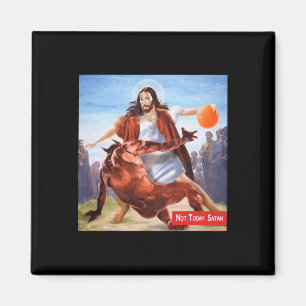Fun Not Today Satan Jesus Crossover Basketball  Magnet