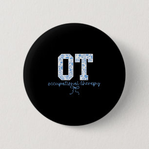 Fun Ot Occupational Therapy Blue Coquette Bow Ot T 2 Inch Round Button