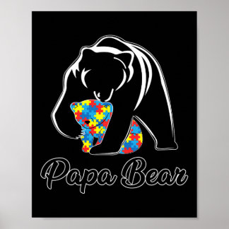 Fun Papa Bear Autism Awareness Autism Matching Fam Poster
