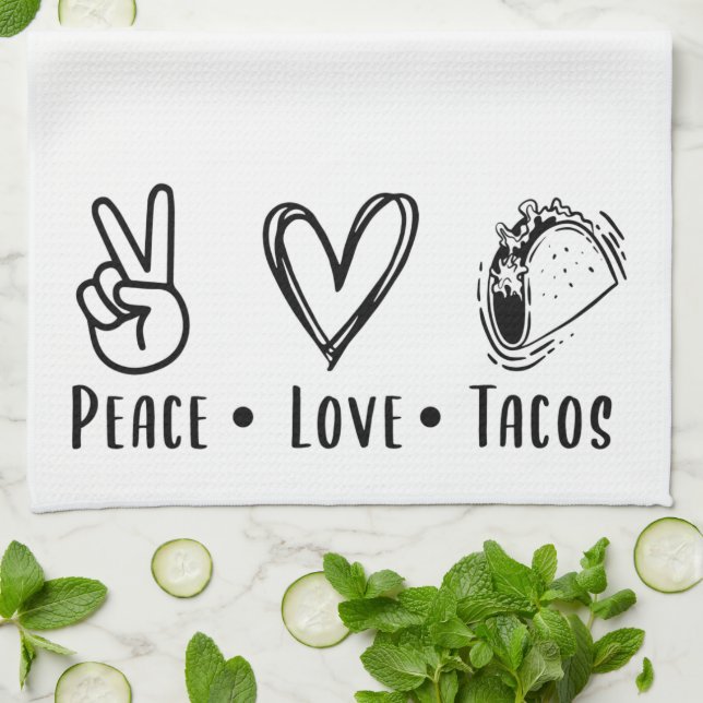 Fun Peace Love Tacos Kitchen Towel (Folded)
