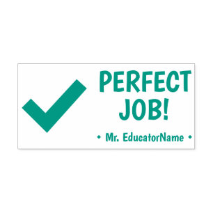 Fun "PERFECT JOB!" School Teacher Rubber Stamp