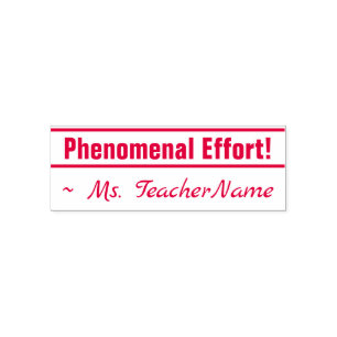 Fun "Phenomenal Effort!" + Custom Instructor Name Self-inking Stamp