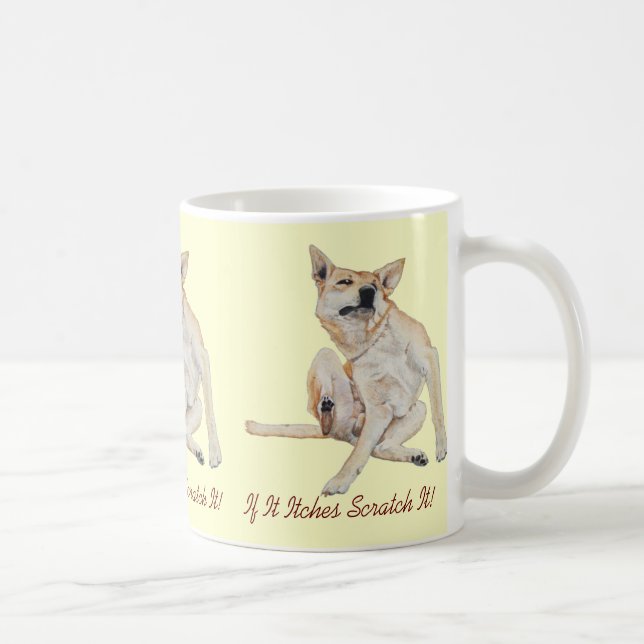 fun picture of itchy dog scratching with slogan coffee mug (Right)