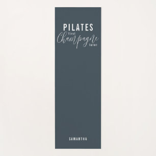 Fun Pilates First Champagne Later Grey Workout Yoga Mat