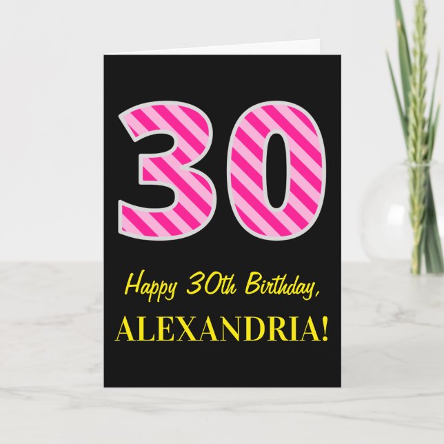 Fun Pink Striped "30"; Happy 30th Birthday; Name Card (Front)