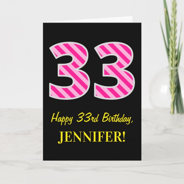 Fun Pink Striped "33"; Happy 33rd Birthday; Name Card (Front)
