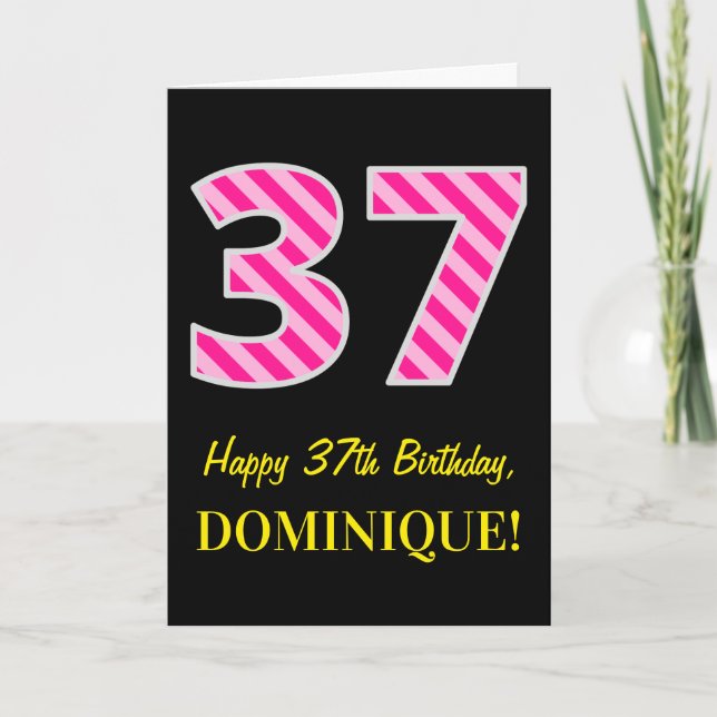 Fun Pink Striped "37"; Happy 37th Birthday; Name Card (Front)