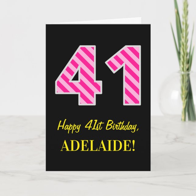 Fun Pink Striped "41"; Happy 41st Birthday; Name Card (Front)