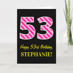 Fun Pink Striped "53"; Happy 53rd Birthday; Name Card