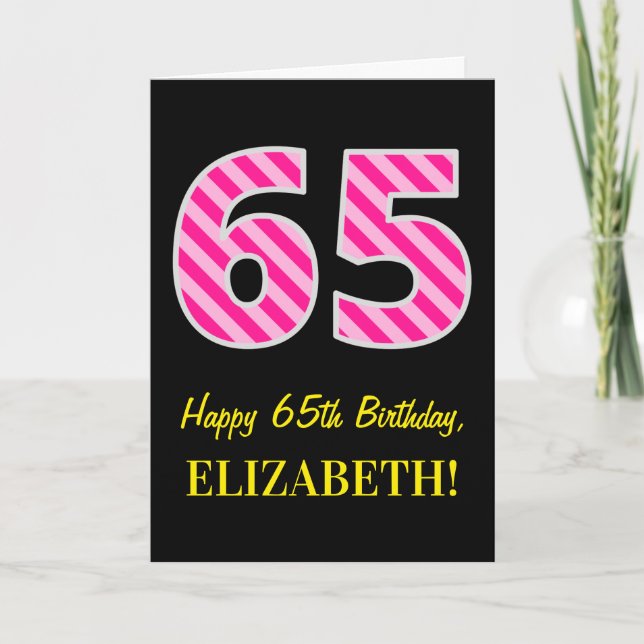 Fun Pink Striped "65"; Happy 65th Birthday; Name Card (Front)