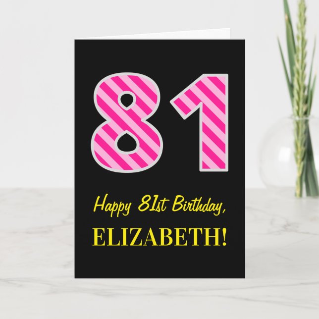 Fun Pink Striped "81"; Happy 81st Birthday; Name Card (Front)