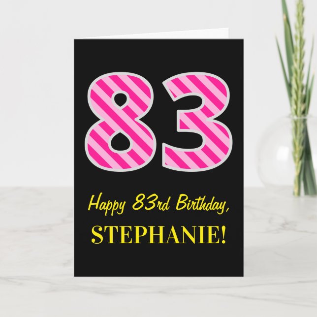 Fun Pink Striped "83"; Happy 83rd Birthday; Name Card (Front)