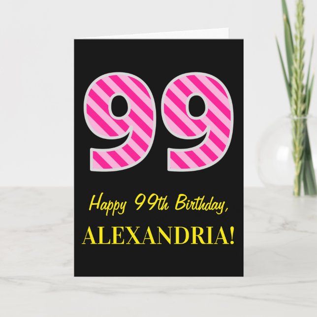 Fun Pink Striped "99"; Happy 99th Birthday; Name Card (Front)