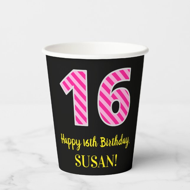 Fun Pink Stripes “16”: Happy 16th Birthday + Name Paper Cups (Back)