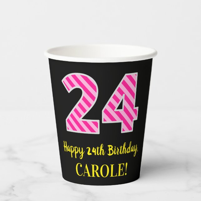 Fun Pink Stripes “24”: Happy 24th Birthday + Name Paper Cups (Back)