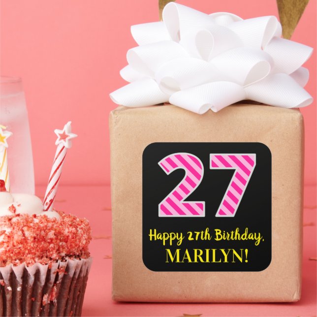 Fun Pink Stripes “27”: Happy 27th Birthday + Name Square Sticker (Party)