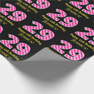 Fun Pink Stripes "29"; Happy 29th Birthday; Name Wrapping Paper