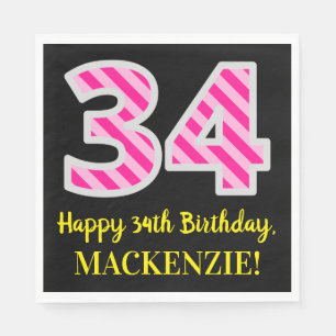 Fun Pink Stripes "34"; Happy 34th Birthday; Name Napkin