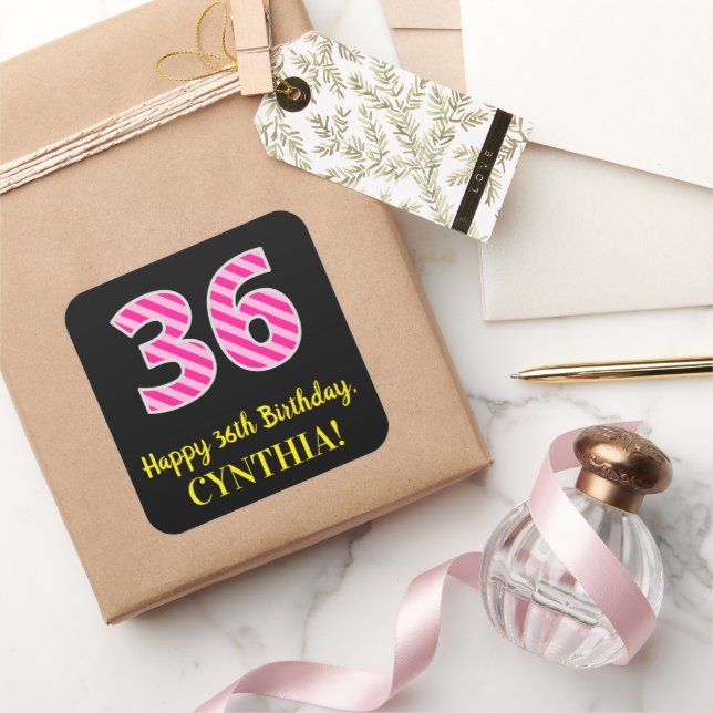 Fun Pink Stripes “36”: Happy 36th Birthday + Name Square Sticker (Gifting)