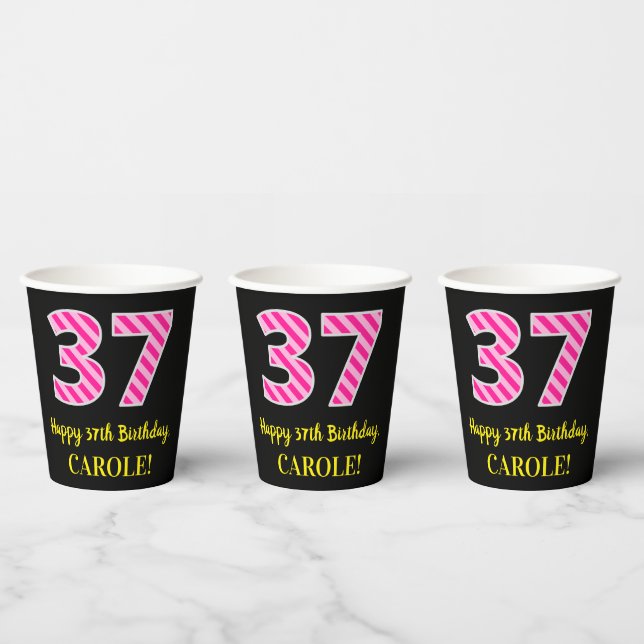 Fun Pink Stripes “37”: Happy 37th Birthday + Name Paper Cups (Multi)