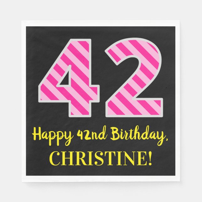 Fun Pink Stripes "42"; Happy 42nd Birthday; Name Napkin (Front)