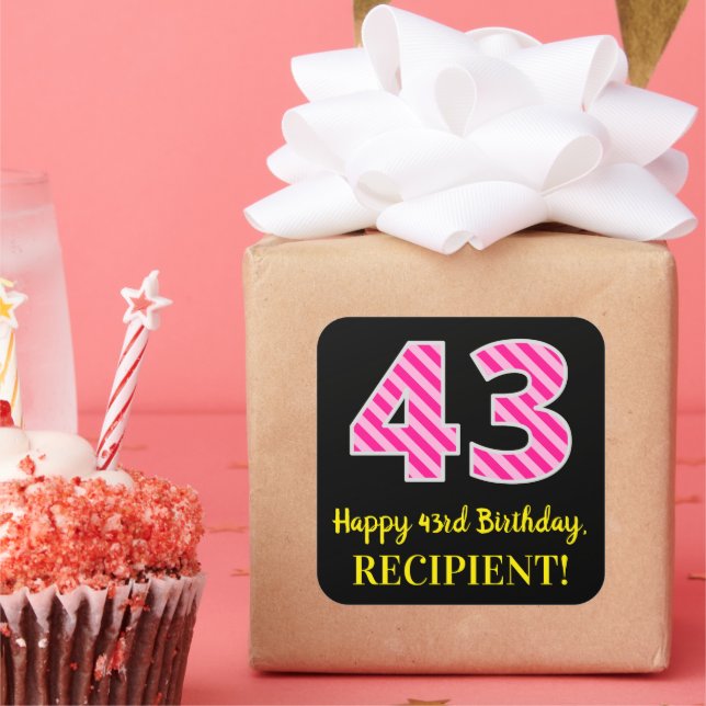 Fun Pink Stripes “43”: Happy 43rd Birthday + Name Square Sticker (Party)