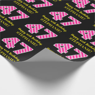 Fun Pink Stripes "47"; Happy 47th Birthday; Name Wrapping Paper