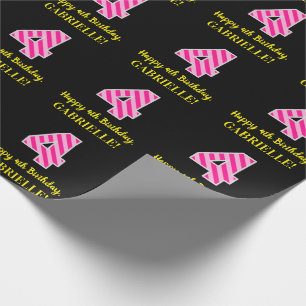 Fun Pink Stripes "4"; Happy 4th Birthday; Name Wrapping Paper