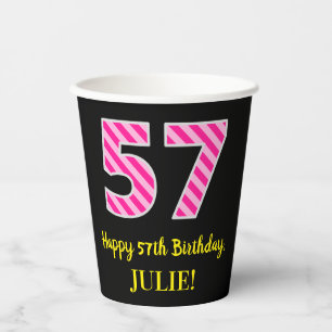 Fun Pink Stripes “57”: Happy 57th Birthday + Name Paper Cups