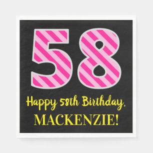 Fun Pink Stripes "58"; Happy 58th Birthday; Name Napkin