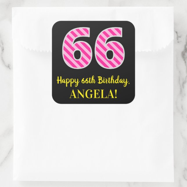 Fun Pink Stripes “66”: Happy 66th Birthday + Name Square Sticker (Bag)
