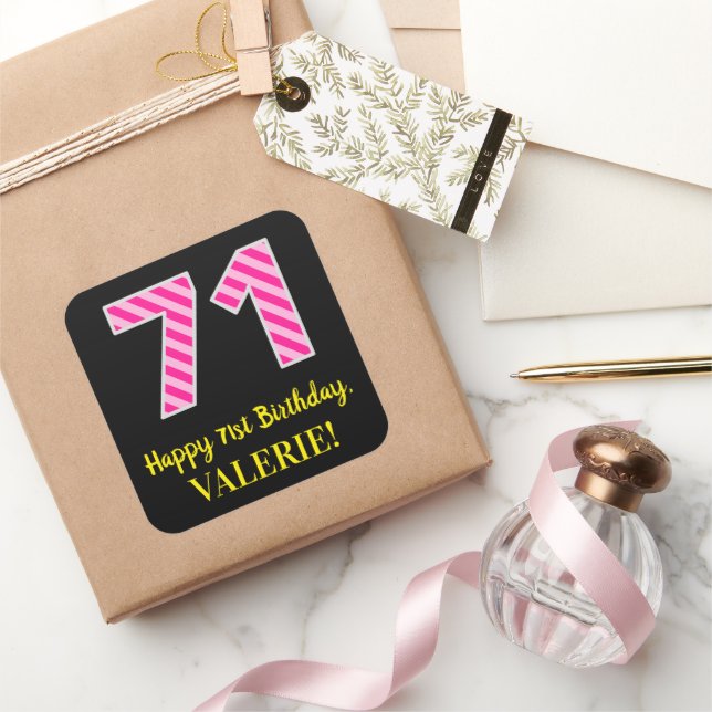 Fun Pink Stripes “71”: Happy 71st Birthday + Name Square Sticker (Gifting)